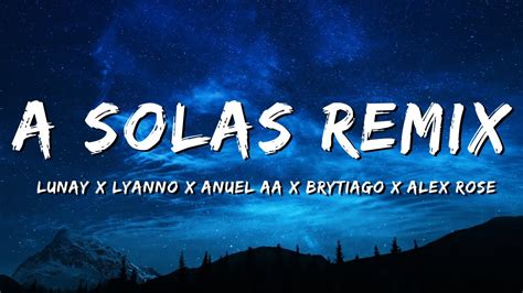 sola remix|a solas remix english lyrics.